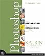 Adobe Photoshop Restoration & Retouching (3rd Edition) (Voices That Matter)