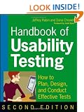 Handbook of Usability Testing: How to Plan, Design, and Conduct Effective Tests
