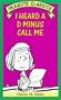 I Heard a D Minus Call Me (Peanuts Classics)