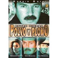 Entre Hierba, Polvo y Plomo by 