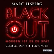 Blackout: Morgen ist es zu spät Hörbuch: Blackout