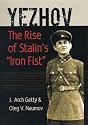 Stalin's 'Iron Fist': The Times and Life of N. I. Yezhov (Portraits of Revolution)