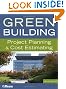 Green Building: Project Planning and Cost Estimating (RSMeans)