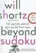 Book Will Shortz Presents Beyond Sudoku: 100 Specially Selected Logic Puzzles from Japan