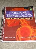 Medical Terminology for Health Professions