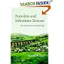 Parasites and Infectious Disease: Discovery by Serendipity and Otherwise (Parasites and Infectious Disease)
