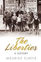 The Liberties: A History