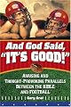 And God Said, "It's Good!": Amusing and Thought-Provoking Parallels Between the Bible and Football