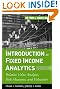 Introduction to Fixed Income Analytics: Relative Value Analysis, Risk Measures and Valuation (Frank J. Fabozzi Series)
