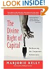 The Divine Right of Capital: Dethroning the Corporate Aristocracy