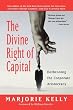 The Divine Right of Capital: Dethroning the Corporate Aristocracy
