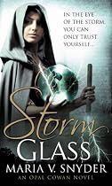 Storm Glass (Opal Cowan Trilogy - Book 1) (MIRA)