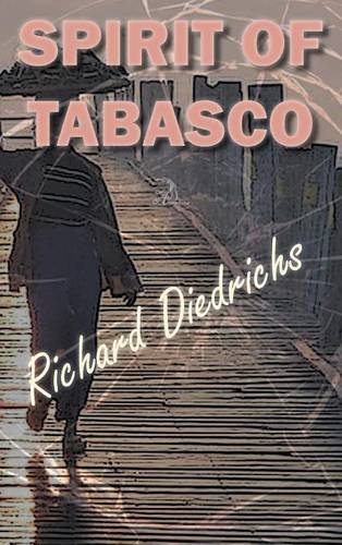 Spirit of Tabasco, by Richard Diedrichs