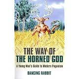 The Way of The Horned God: A Young Man's Guide to Modern Paganism