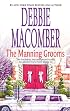 The Manning Grooms: Bride On The Loose\Same Time, Next Year