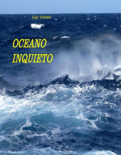 Oceano Inquieto (Italian Edition)