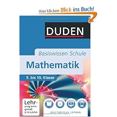 Duden Basiswissen Mathematik: 5. bis 10. Klasse