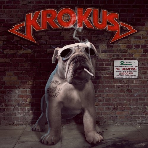 KROKUS - Dirty Dynamite - Zortam Music