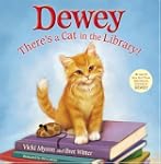 Dewey: There's a Cat in the Library!