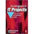 Risk Management for It Projects (How to Deal With over 150 Issues And Risks) (Paperback)