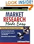Market Research Made Easy (Self-Counsel Business)