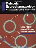 Molecular Basis of Neuropharmacology: A Foundation for Clinical Neuroscience