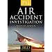 Air Accident Investigation