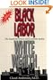 Black Labor, White Wealth : The Search for Power and Economic Justice