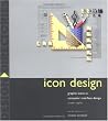 Icon Design: Graphic Icons in Computer Interface Design Icon Design: Graphic Icons in Computer Interface Design