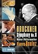 Bruckner, Anton - Symphonie Nr. 8 in c-Moll (NTSC)