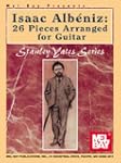 Isaac Albeniz: 26 Pieces Arranged for...