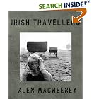 Irish Travellers, Tinkers No More by  Alen MacWeeney and Bairbre Ni Fhloinn