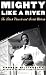 Image of Mighty Like a River: The Black Church and Social Reform