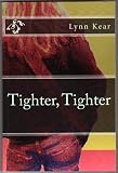 Tighter, Tighter