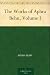 The Works of Aphra Behn, Volume I