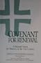Covenant For Renewal: A Pastoral Vision for Ministry in the 21st Century