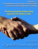 The Authoritative Guide to Purchasing Real Estate with Subject-To Closings