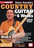 Steve Trovato`s Country Guitar In 6 Weeks, Week 6