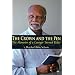 The Crown and the Pen: The Memoirs of a Lawyer Turned Rebel