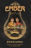 The City of Ember: The Graphic Novel