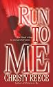 Run to Me: A Novel