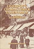 Liverpool characters and eccentrics