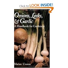 Onions, Leeks, and Garlic: A Handbook for Gardeners (The W. L. Moody, Jr., Natural History Series ; No. 19)