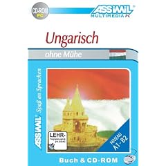 ASSiMiL Selbstlernkurs f�r Deutsche: Ungarisch ohne M�he. Multimedia-PC. Lehrbuch + CD-ROM