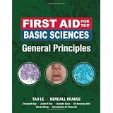 First Aid for the Basic Sciences, General Principlesby Tao Le