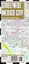 Streetwise Mexico City Map - Laminated City Center Street Map of Mexico City, MX - Folding pocket size travel map with metro map
