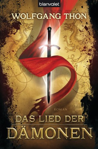 Das Lied der Dämonen: Roman (DIE DREI PROPHEZEIUNGEN 1) (German Edition)