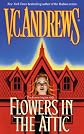 Flowers In The Attic (Turtleback School & Library Binding Edition) (Dollanger Saga)