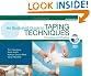 An Illustrated Guide To Taping Techniques: Principles and Practice, 2e