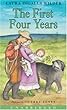 The First Four Years (Little House-the Laura Years)